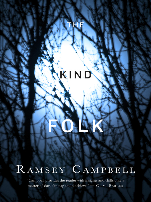 Title details for The Kind Folk by Ramsey Campbell - Wait list